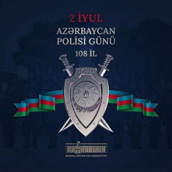 2 İyul – Azərbaycan Polisi Günü